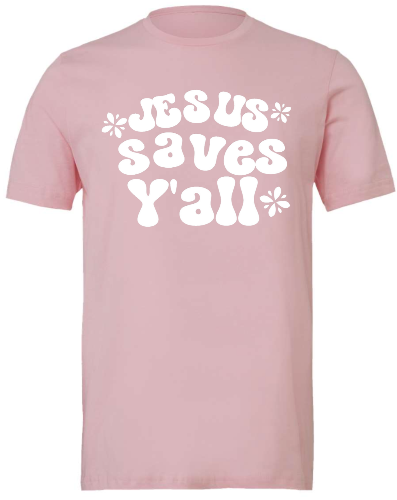 JESUS SAVES Y'ALL T- SHIRT